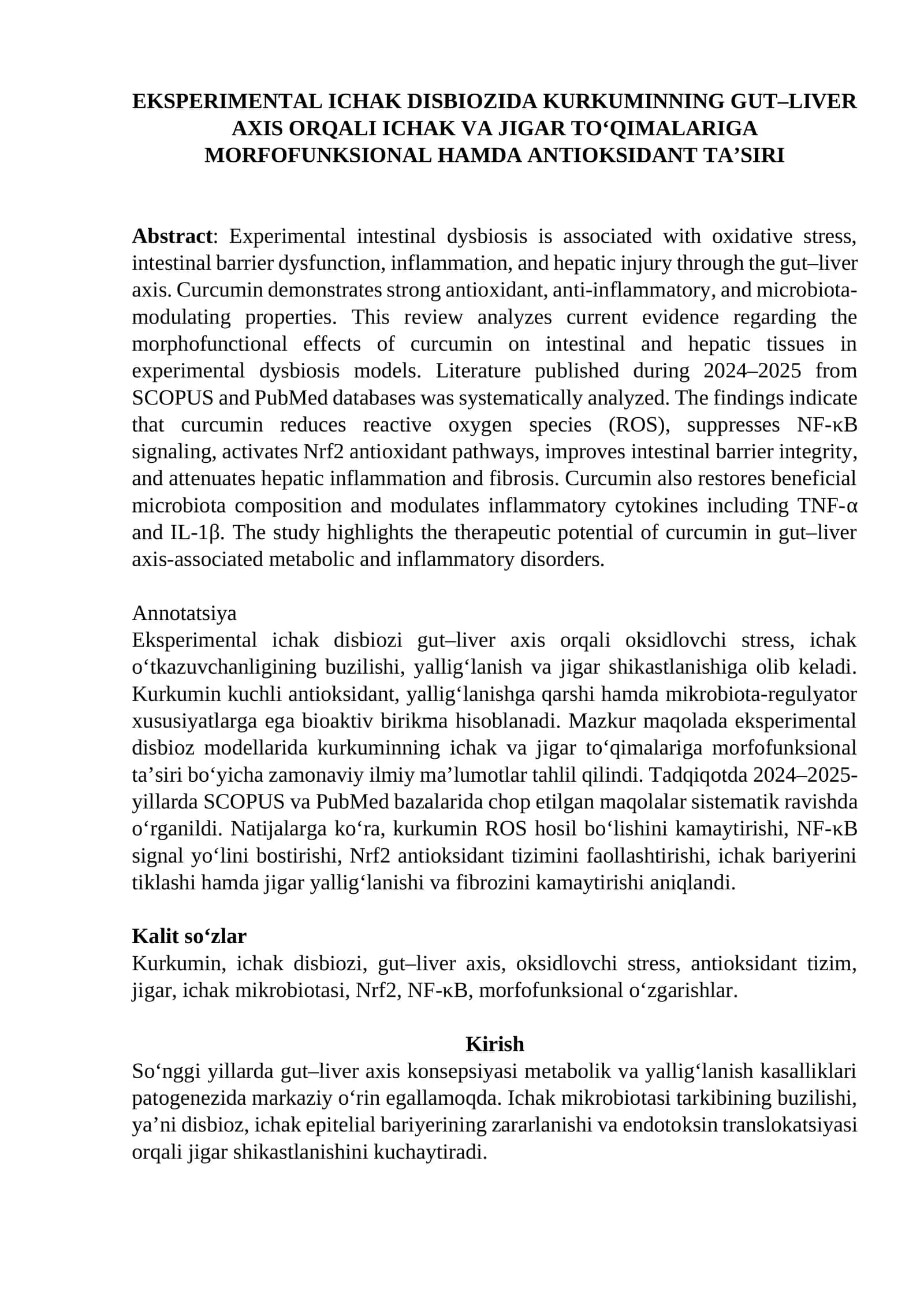 EKSPERIMENTAL ICHAK DISBIOZIDA KURKUMINNING GUT–LIVER AXIS ORQALI ICHAK VA JIGAR TO‘QIMALARIGA MORFOFUNKSIONAL HAMDA ANTIOKSIDANT TA’SIRI 1