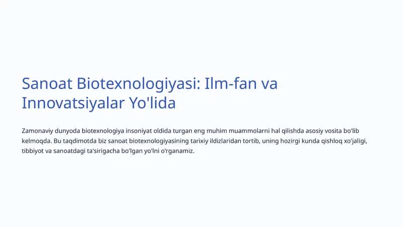 Sanoat Biotexnologiyasi: Ilm-fan va Innovatsiyalar Yo'lida 1