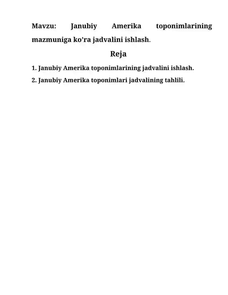 Janubiy Amerika toponimlarining mazmuniga ko’ra jadvalini ishlash