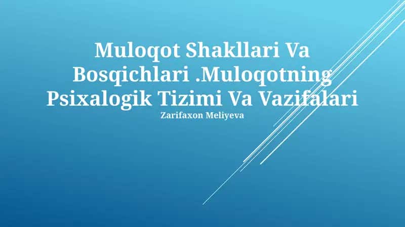 Muloqot Shakllari Va Bosqichlari 1