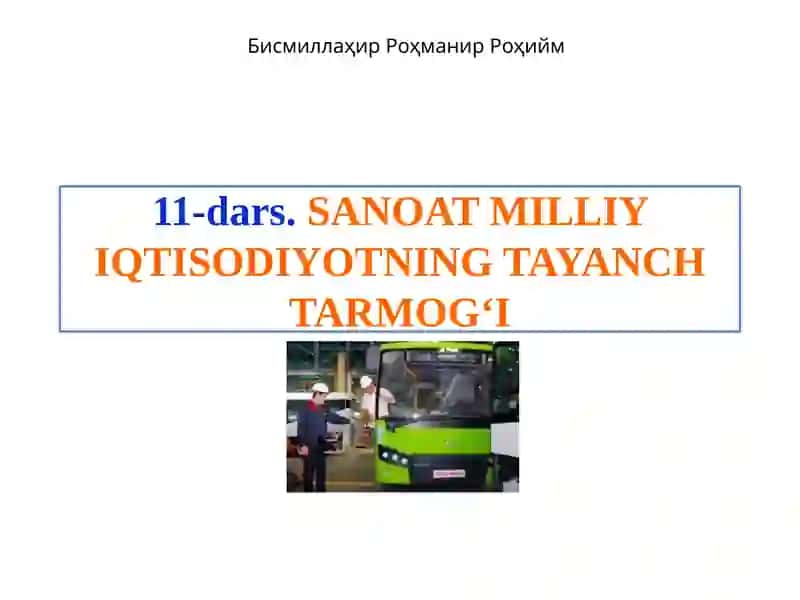SANOAT MILLIY IQTISODIYOTNING TAYANCH TARMOG‘I