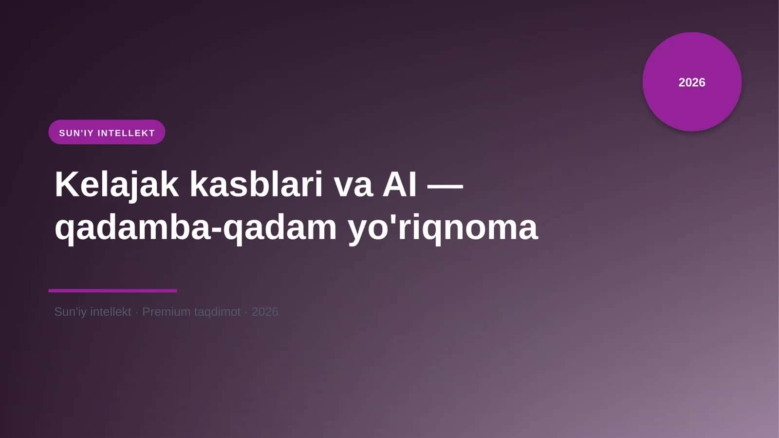 Kelajak kasblari va AI — qadamba-qadam yo'riqnoma 1