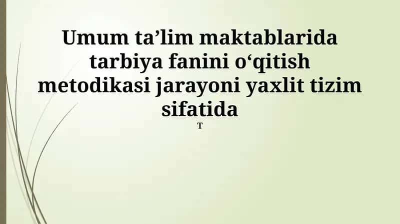 Umum taʼlim maktablarida tarbiya fanini oʻqitish metodikasi 1