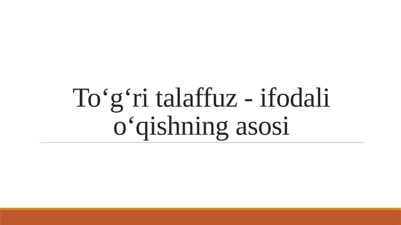 To‘g‘ri talaffuz - ifodali o‘qishning asosi 1