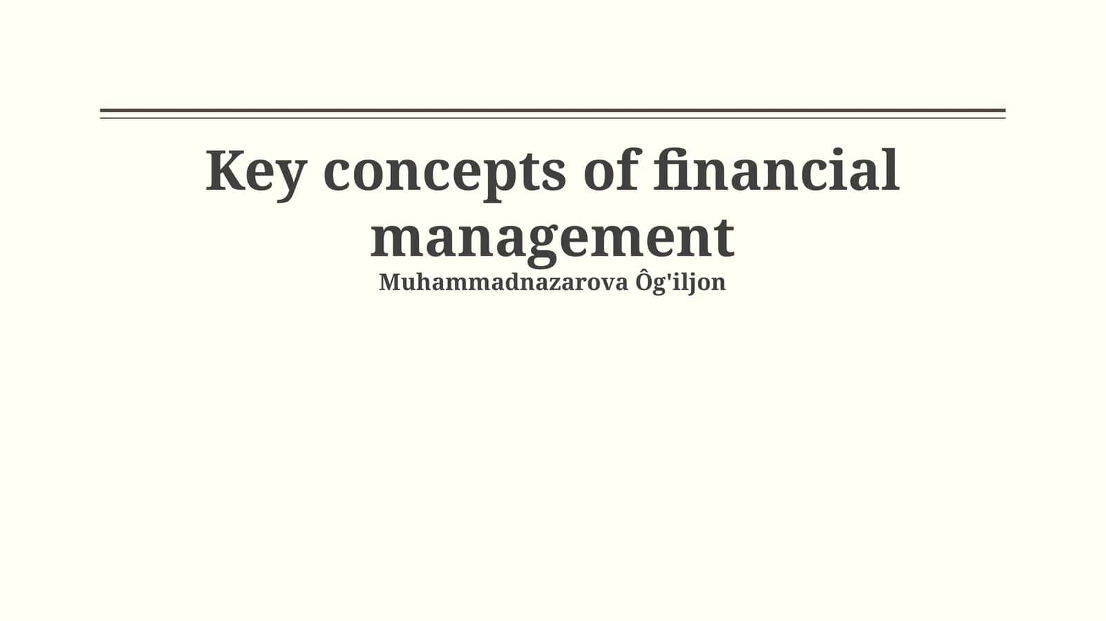 Key concepts of financial management 1