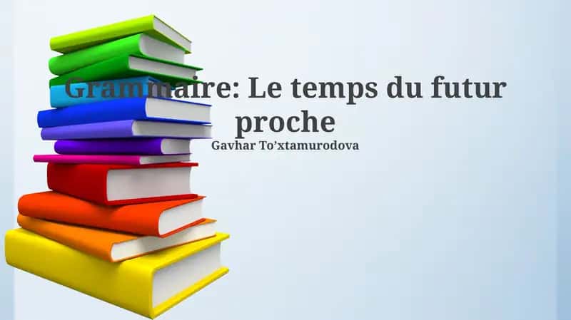 Le futur proche en français 1