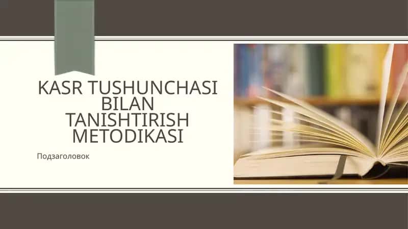Kasrtushunchasi bilan tanishtirish metodikasi 1
