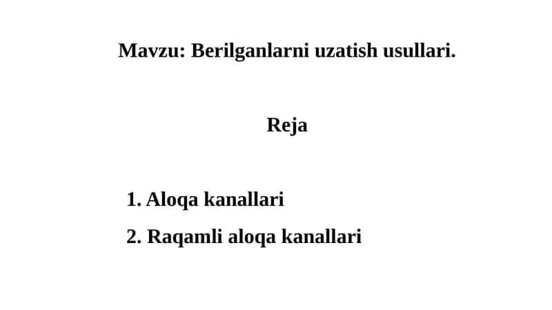 Berilganlarni uzatish usullari 1