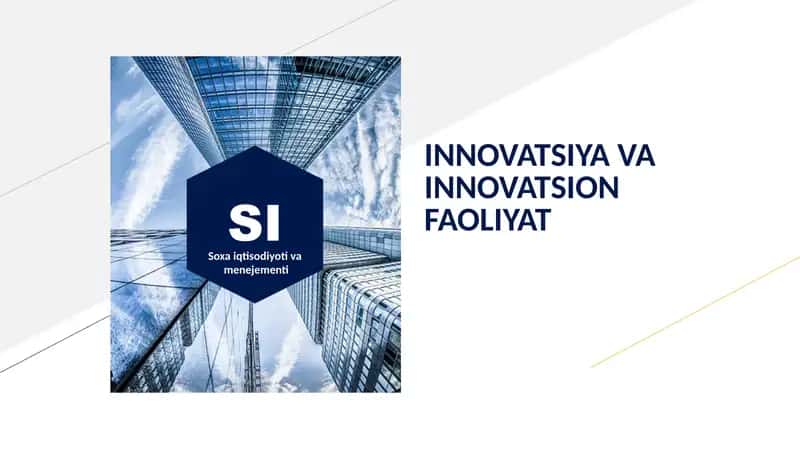 innovatsiya va innovatsion faoliyat 1