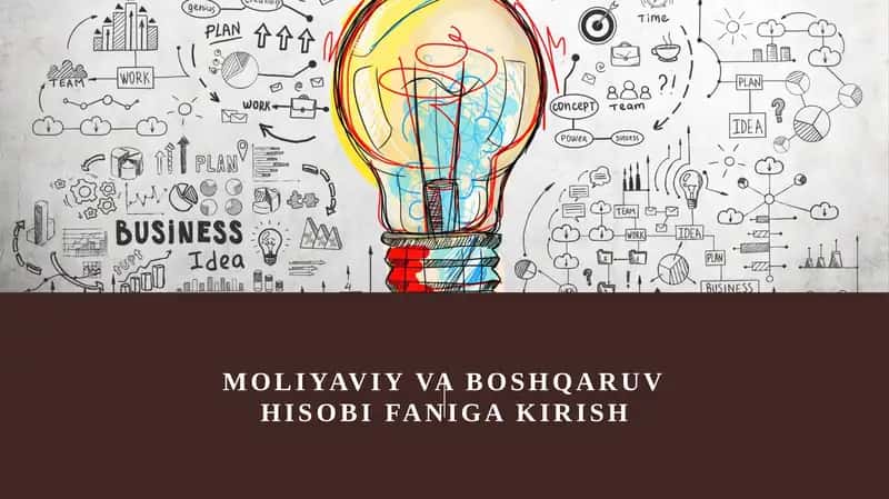 Moliyaviy va boshqaruvhisobifanigakirish 1