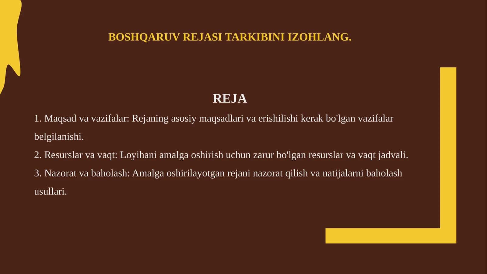 Boshqaruv rejasi tarkibini izohlang. 1