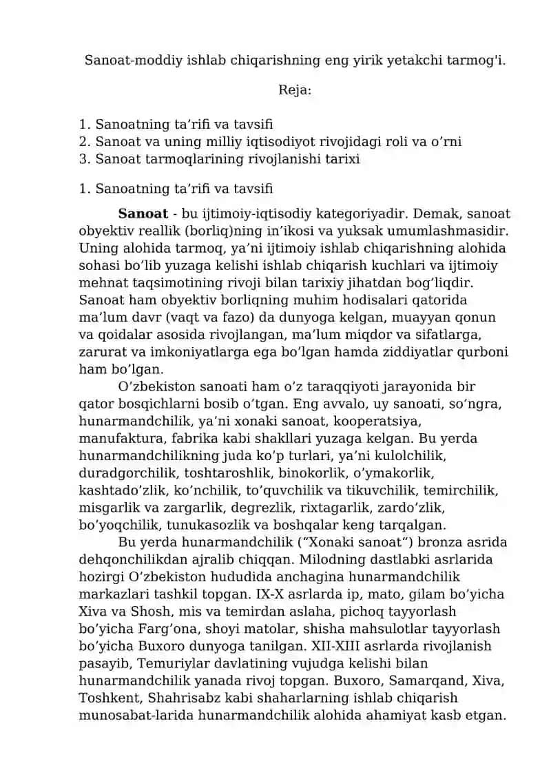 Sanoat-moddiy ishlab chiqarishning eng yirik yetakchi tarmog'i.