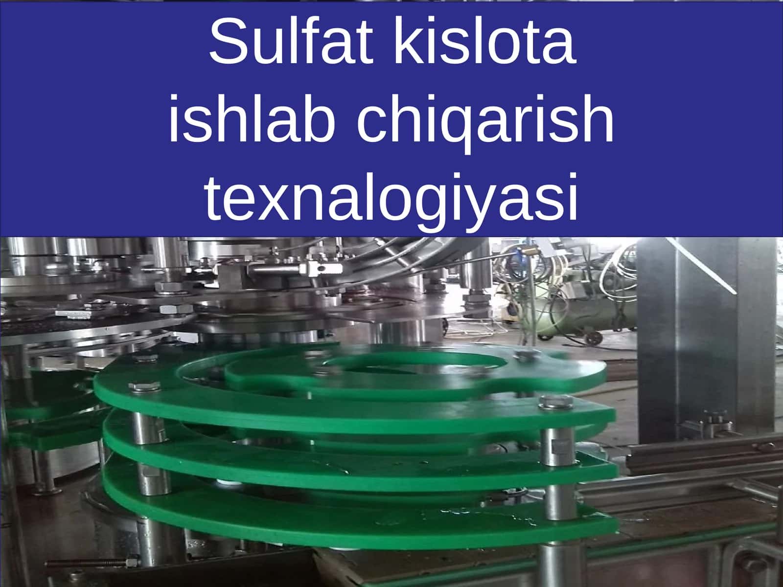 Sulfat kislotasi ishlab chiqarish texnologiyasi 1