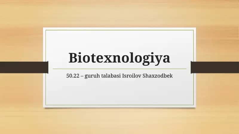 Biotexnologiya 1