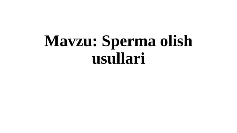 Spermaolish usullari 1