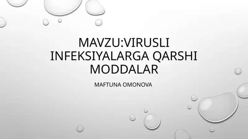 VIRUSLARGA QARSHI DORILAR (Antiviral vositalar) 1