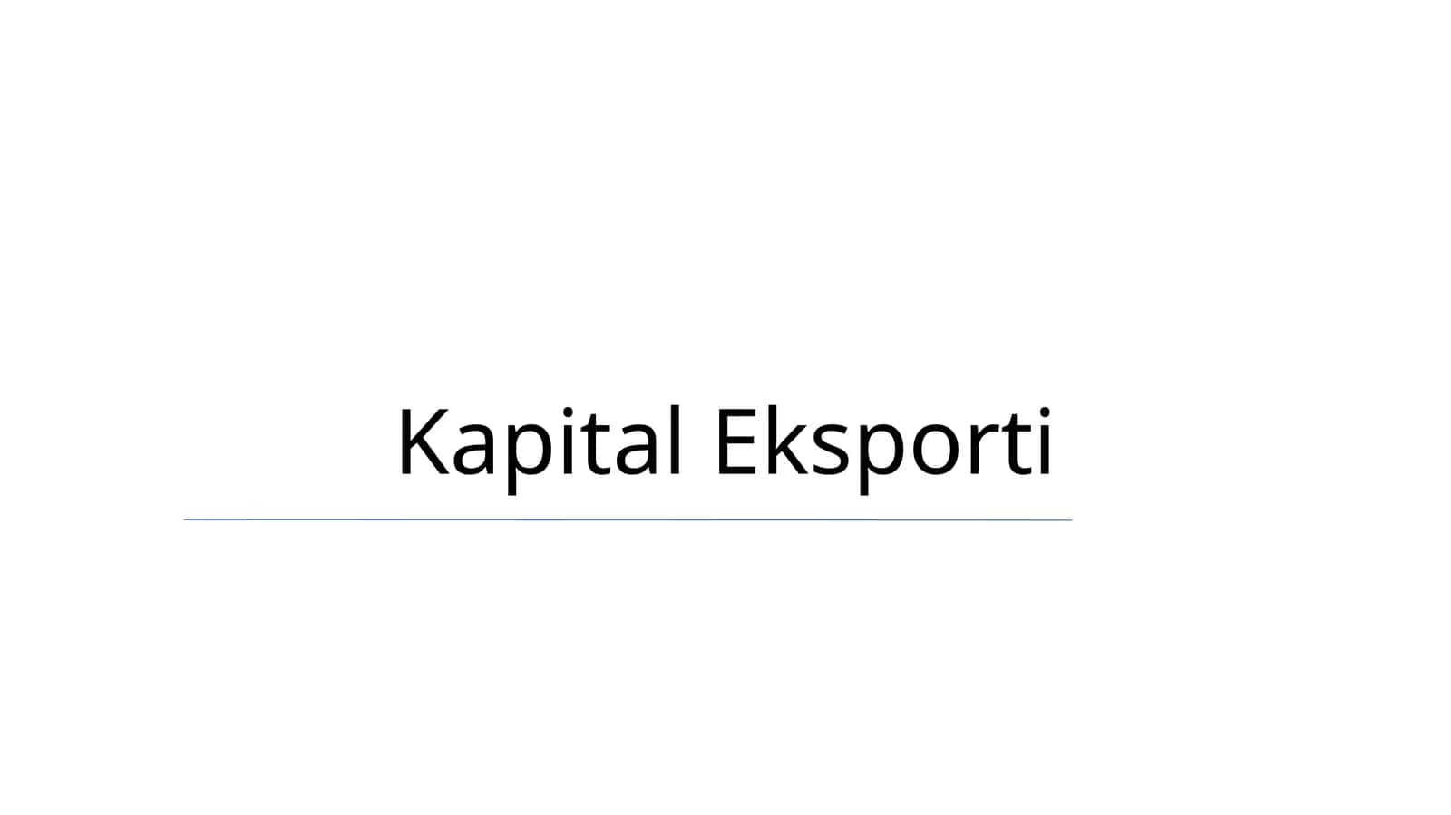 Kapital Eksporti 1
