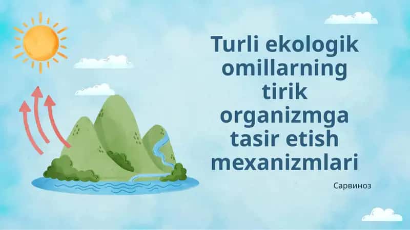 Ekologik Omillar va Tirik Organizmlar 1