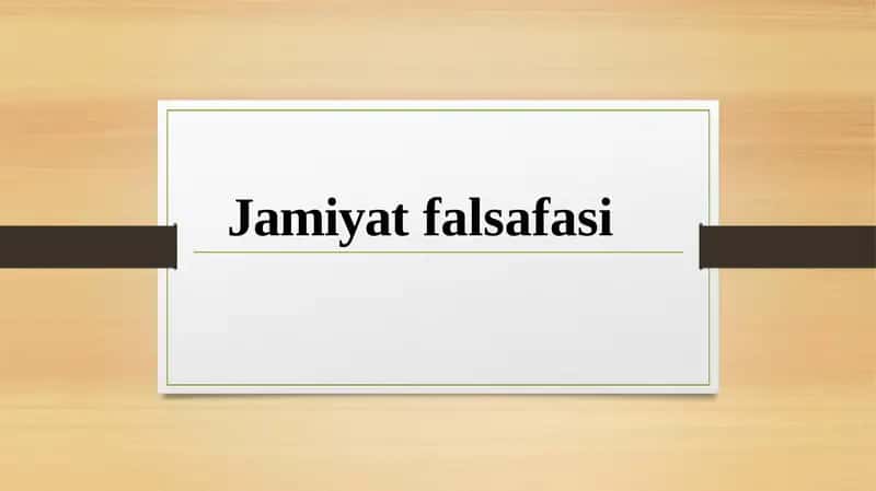 Jamiyat falsafasi 1