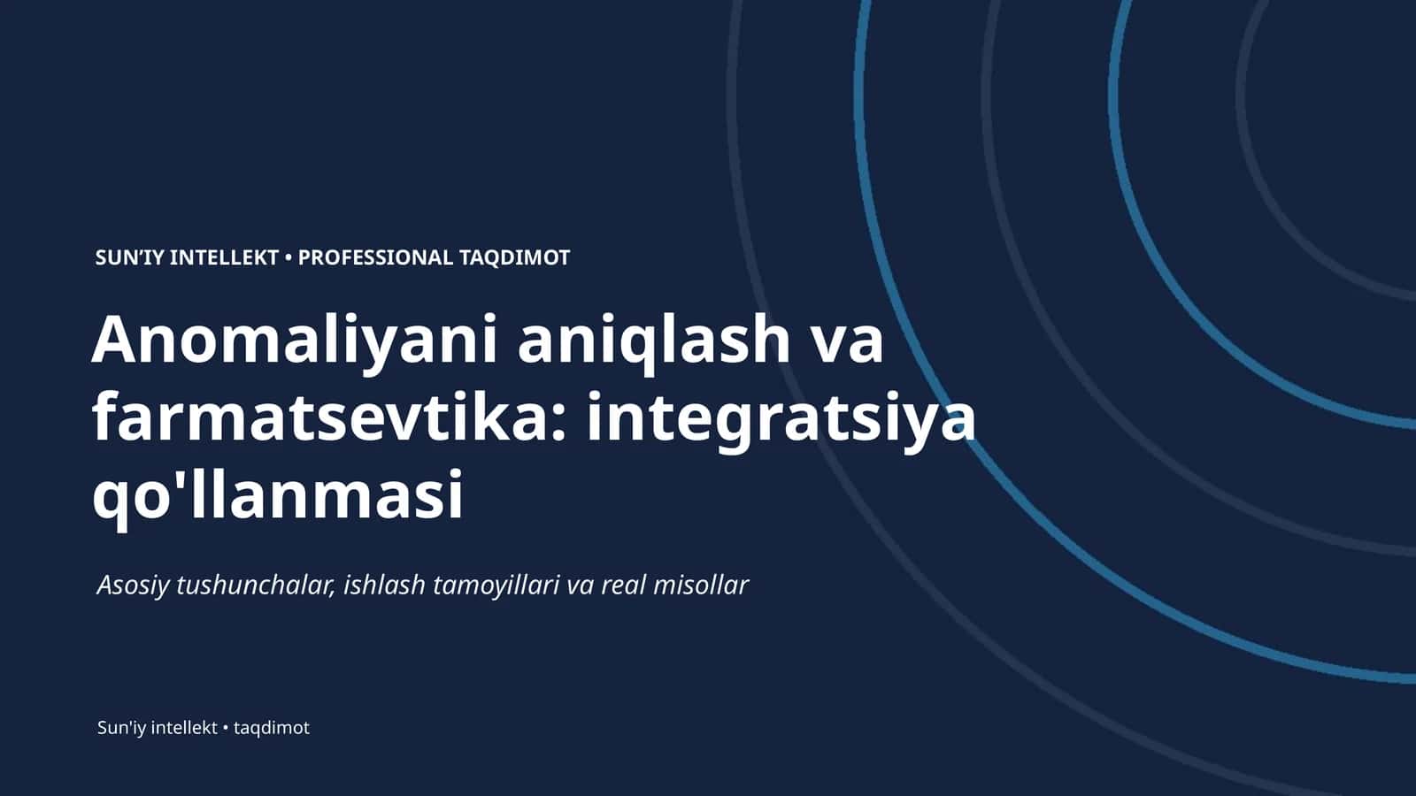Anomaliyani aniqlash va farmatsevtika: integratsiya qo'llanmasi 1
