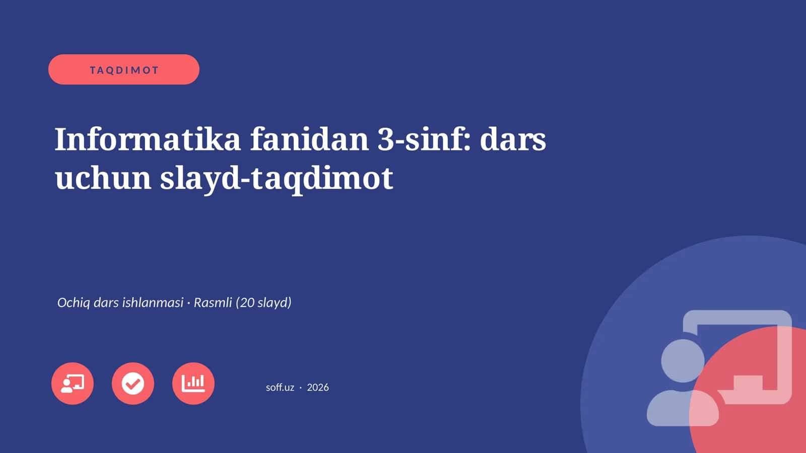 Informatika fanidan 3-sinf: dars uchun slayd-taqdimot 1