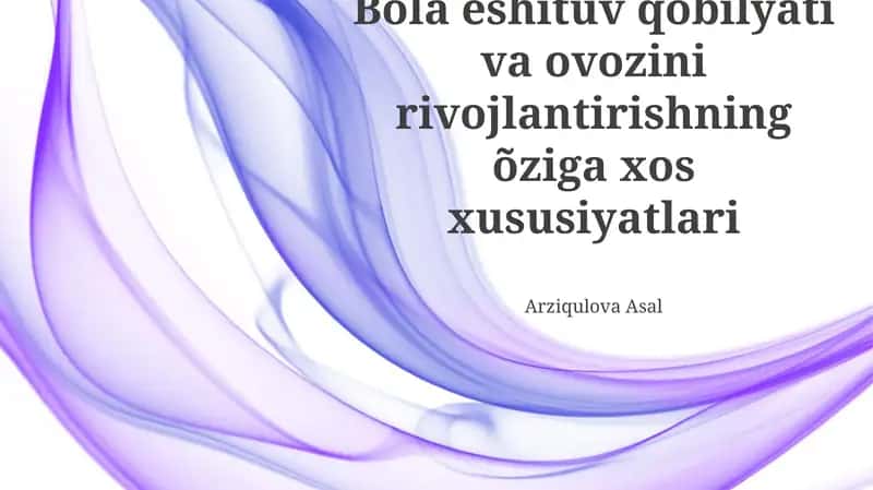 Eshitish qobiliyatining rivojlanishi 1