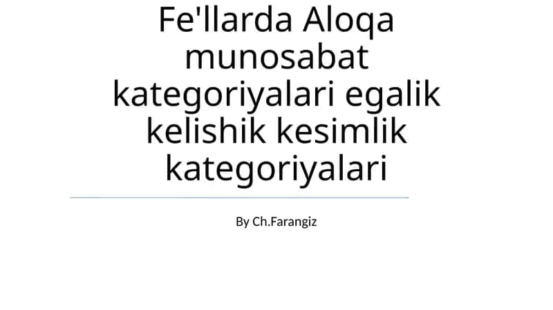 Fe'llarda Aloqa munosabat kategoriyalari 1