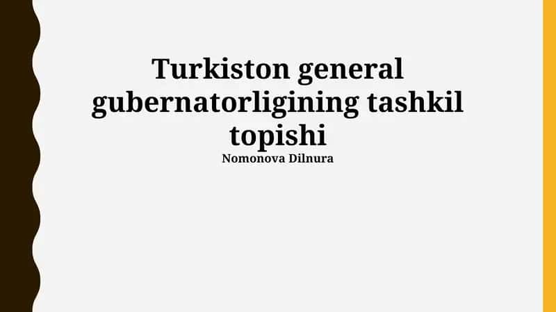 Turkiston general gubernatorligining tashkil topishi 1