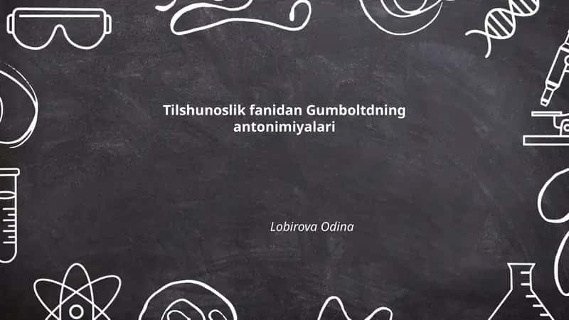 Gumboltdning antonimiyalari 1