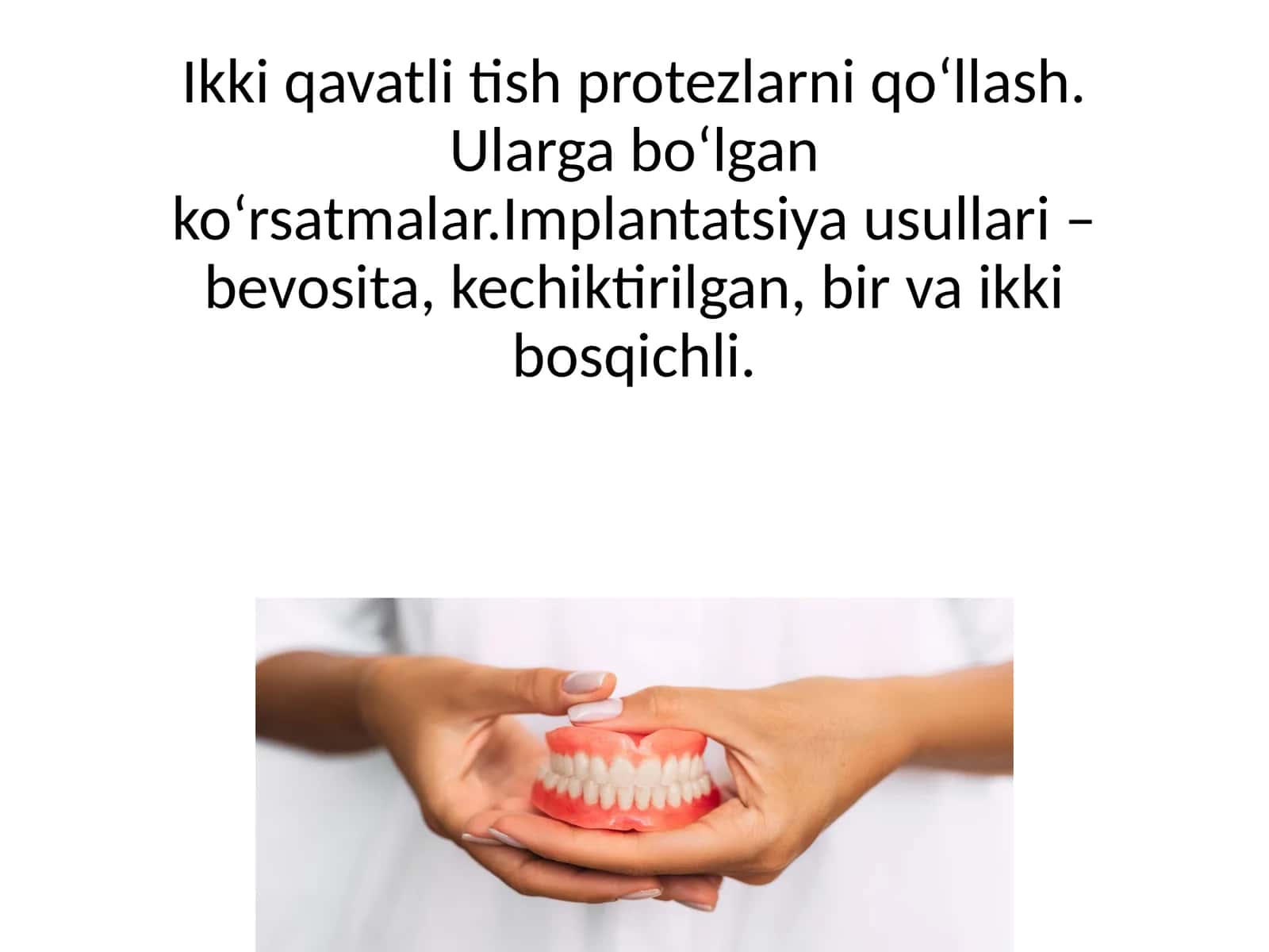 Ikki qavatli tish protezlarni qo‘llash 1