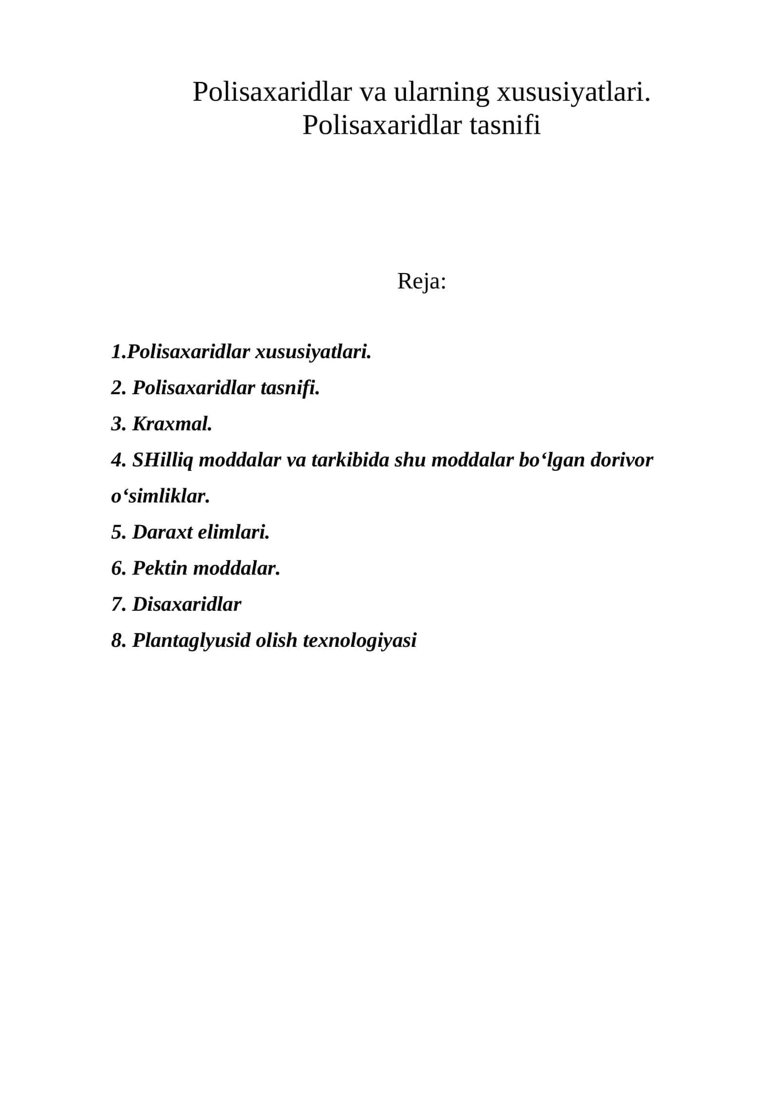 Polisaxaridlar va ularning xususiyatlari. Polisaxaridlar tasnifi 1
