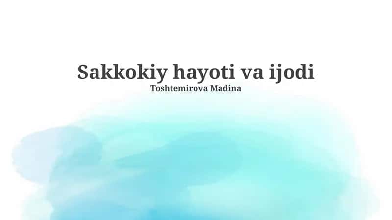 Sakkokiy hayoti va ijodi 1