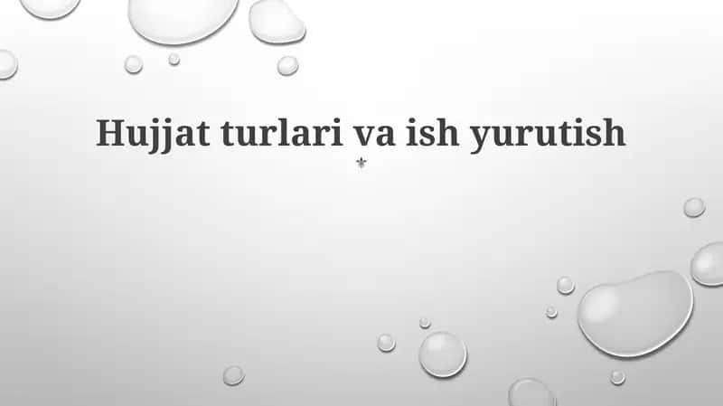 Hujjat turlari va ish yurutish 1