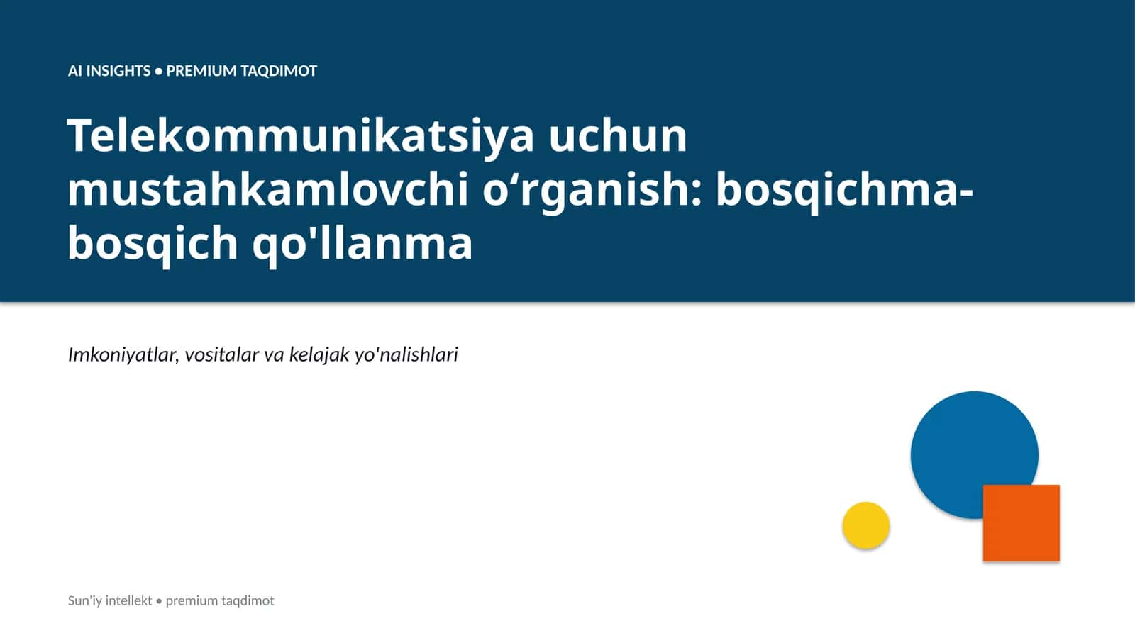 AI INSIGHTS • PREMIUM TAQDIMOT 1