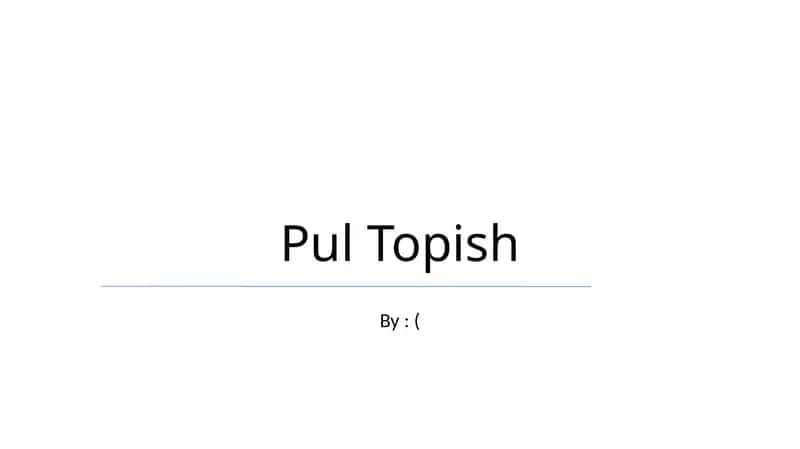 Pul Topish 1