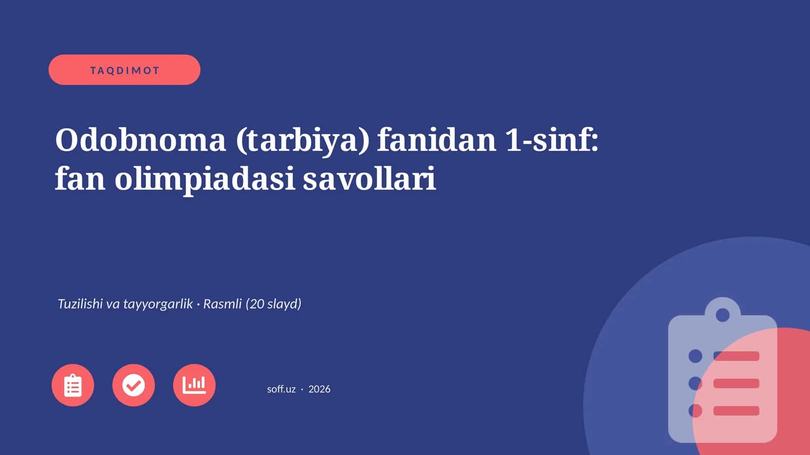 Odobnoma (tarbiya) fanidan 1-sinf: fan olimpiadasi savollari 1