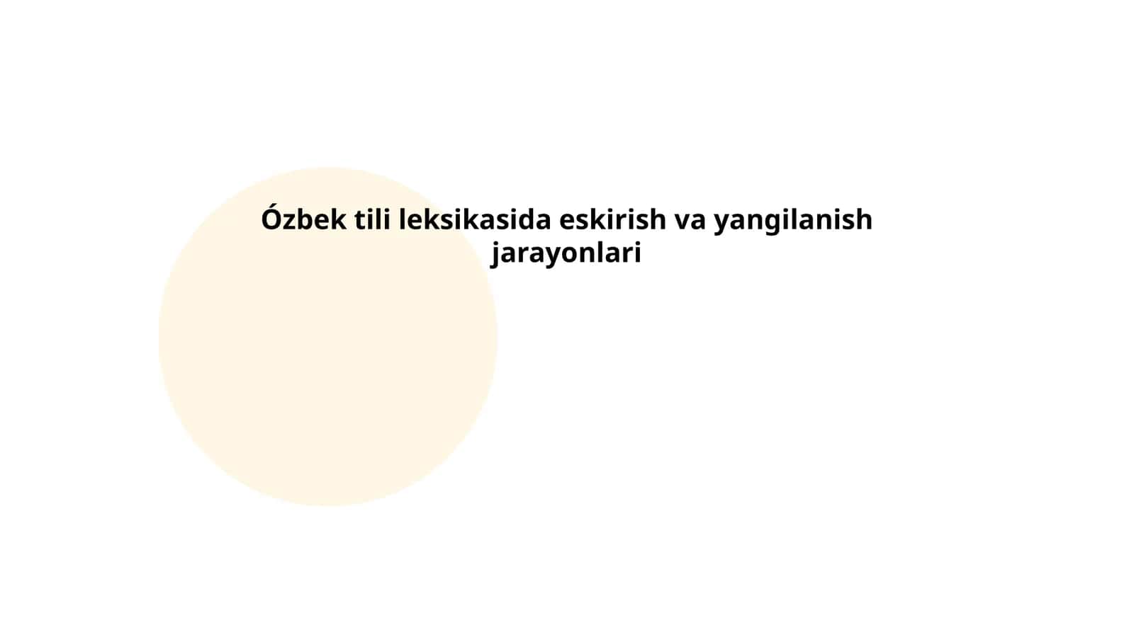 Ózbek tili leksikasida eskirish va yangilanish jarayonlari 1