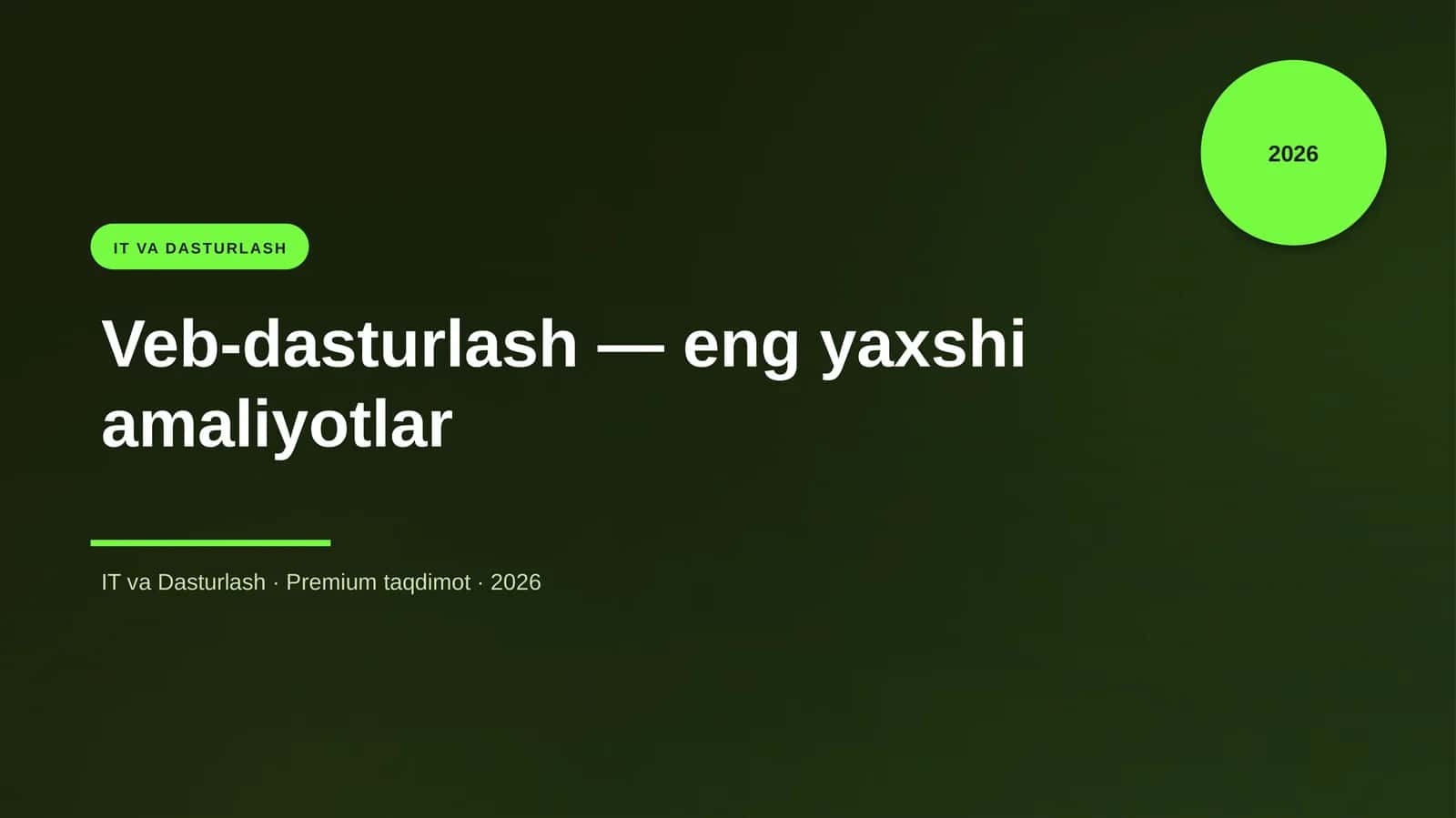 Veb-dasturlash — eng yaxshi amaliyotlar 1