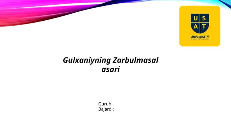 Gulxaniyning Zarbulmasalasari 1