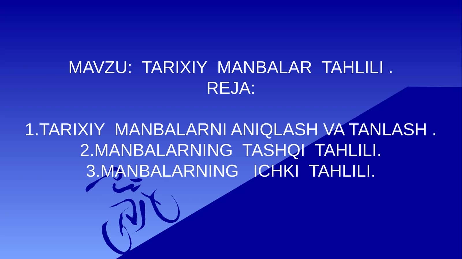 TARIXIY MANBALAR TAHLILI 1
