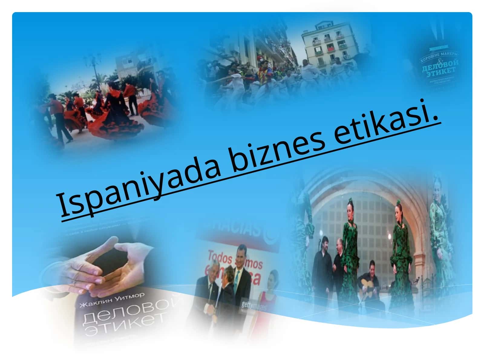 Ispaniyada biznes etikasi 1