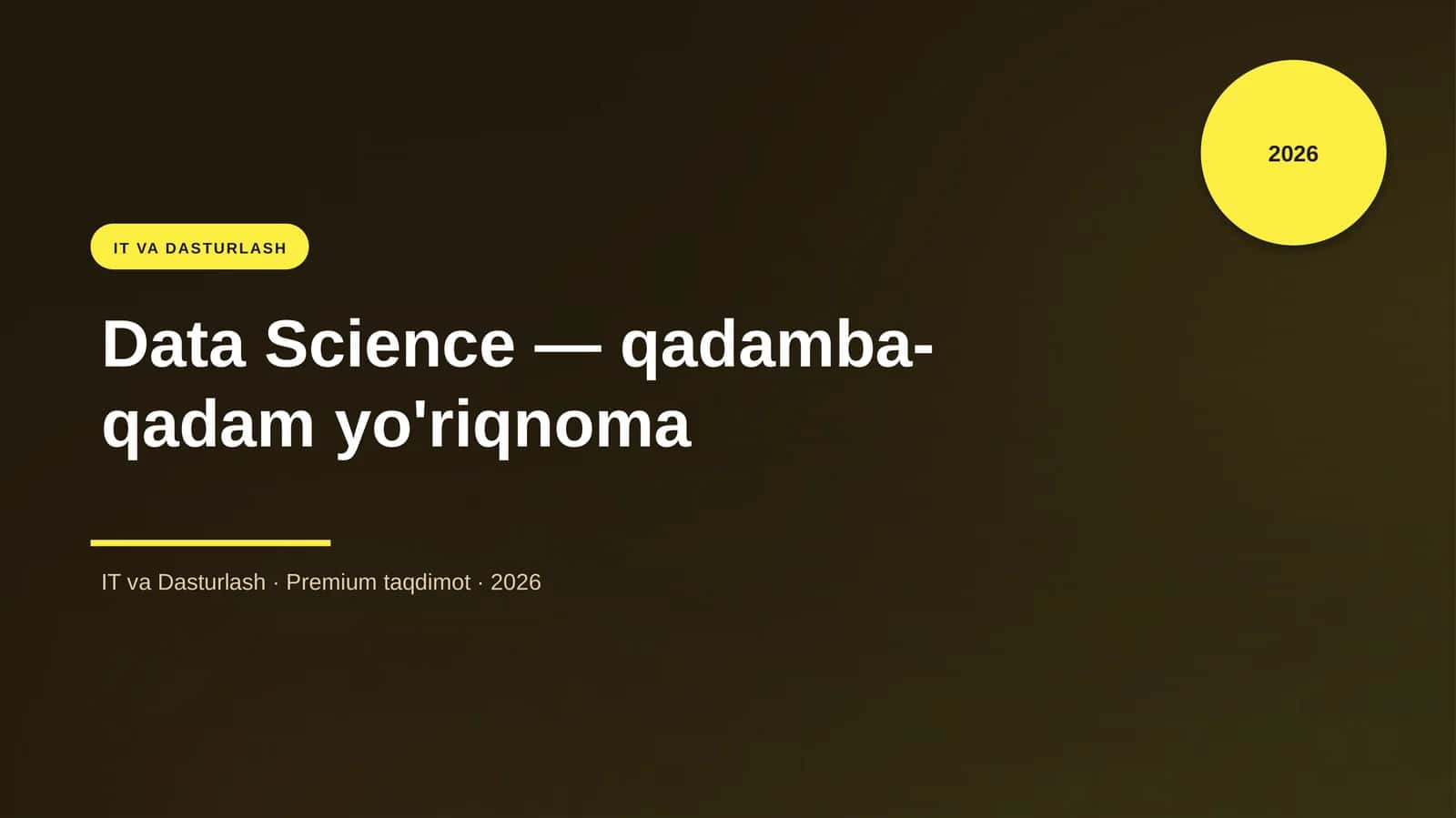 Data Science — qadamba-qadam yo'riqnoma 1