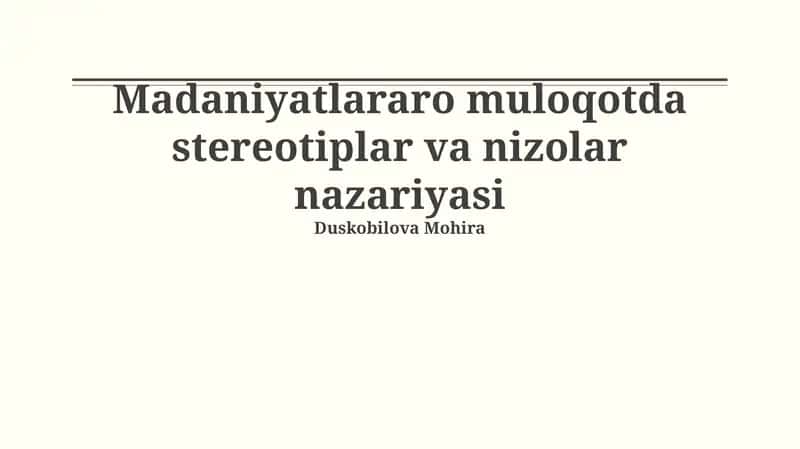 Stereotiplar va nizolar nazariyasi 1