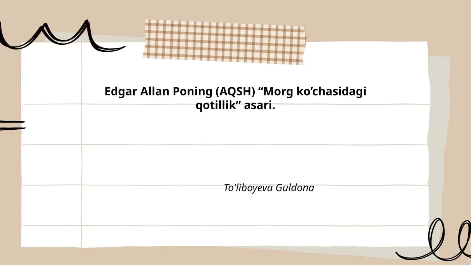 Edgar Allan Poning (AQSH) “Morg ko’chasidagi qotillik” asari 1