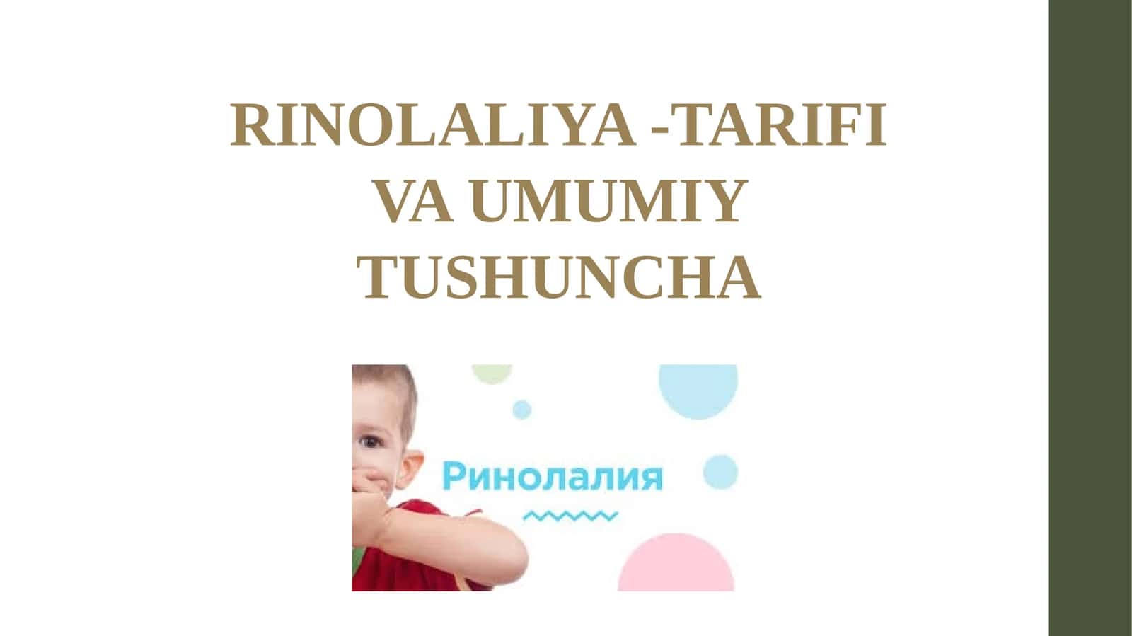 RINOLALIYA -TARIFI VA UMUMIY TUSHUNCHA 1