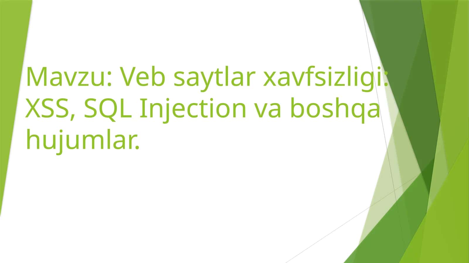 Vebsaytlar xavfsizligi: XSS, SQL Injection va boshqa hujumlar 1