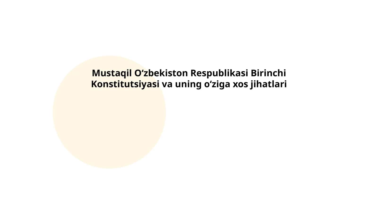 Mustaqil Oʻzbekiston Respublikasi Birinchi Konstitutsiyasi va uning oʻziga xos jihatlari 1