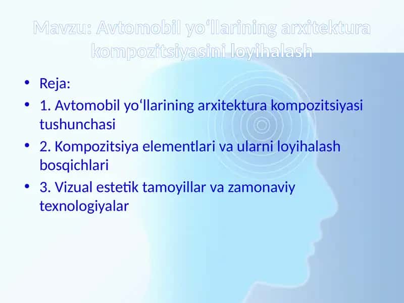 Avtomobil yo‘llarining arxitektura kompozitsiyasini loyihalash 1