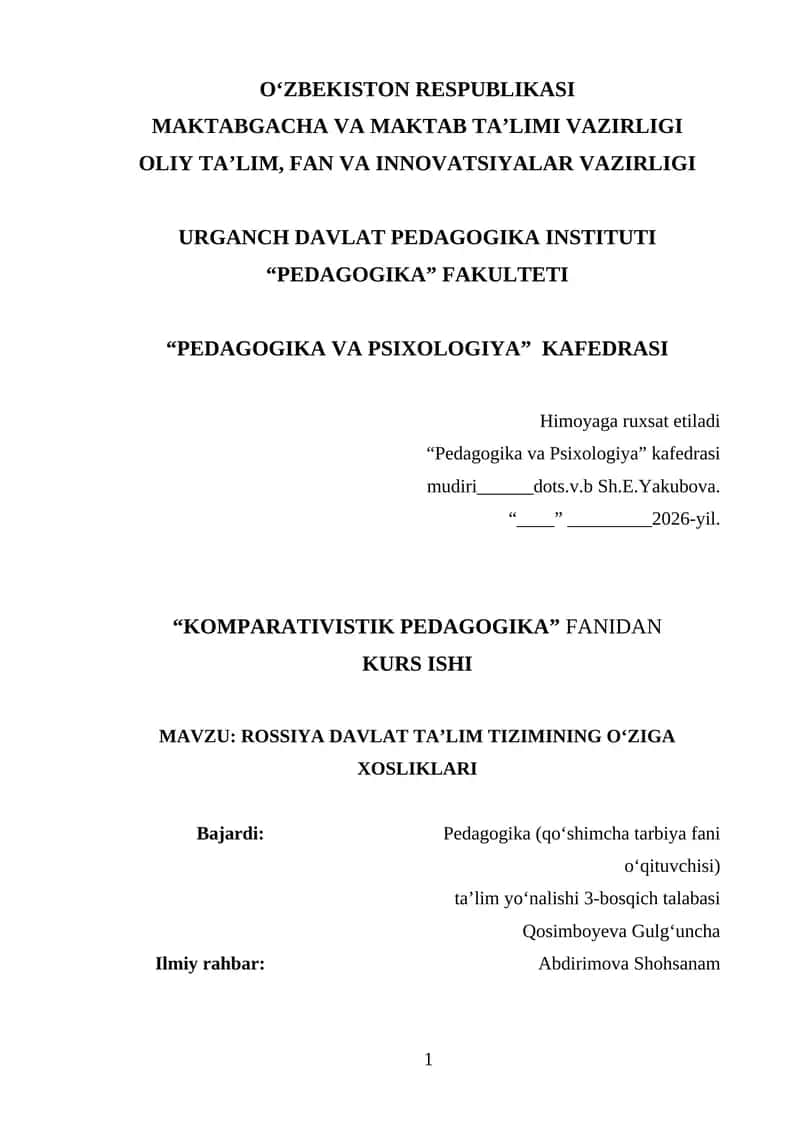 ROSSIYA DAVLAT TA’LIM TIZIMINING O‘ZIGA XOSLIKLARI 1