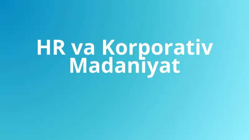 HR va Korporativ Madaniyat 1